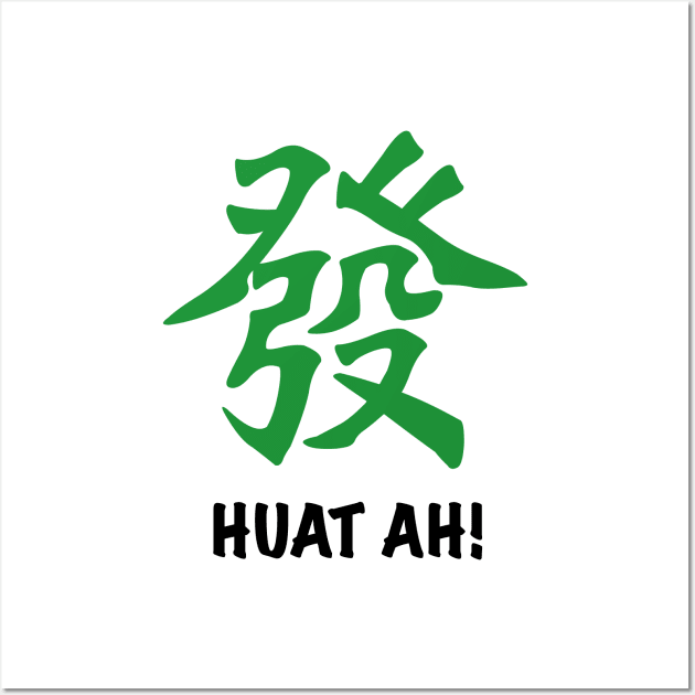 Huat Ah! Prosper Mahjong Wall Art by OrtegaSG